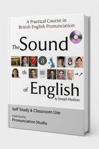 The Sound of English – A Practical Course in British English Pronunciation